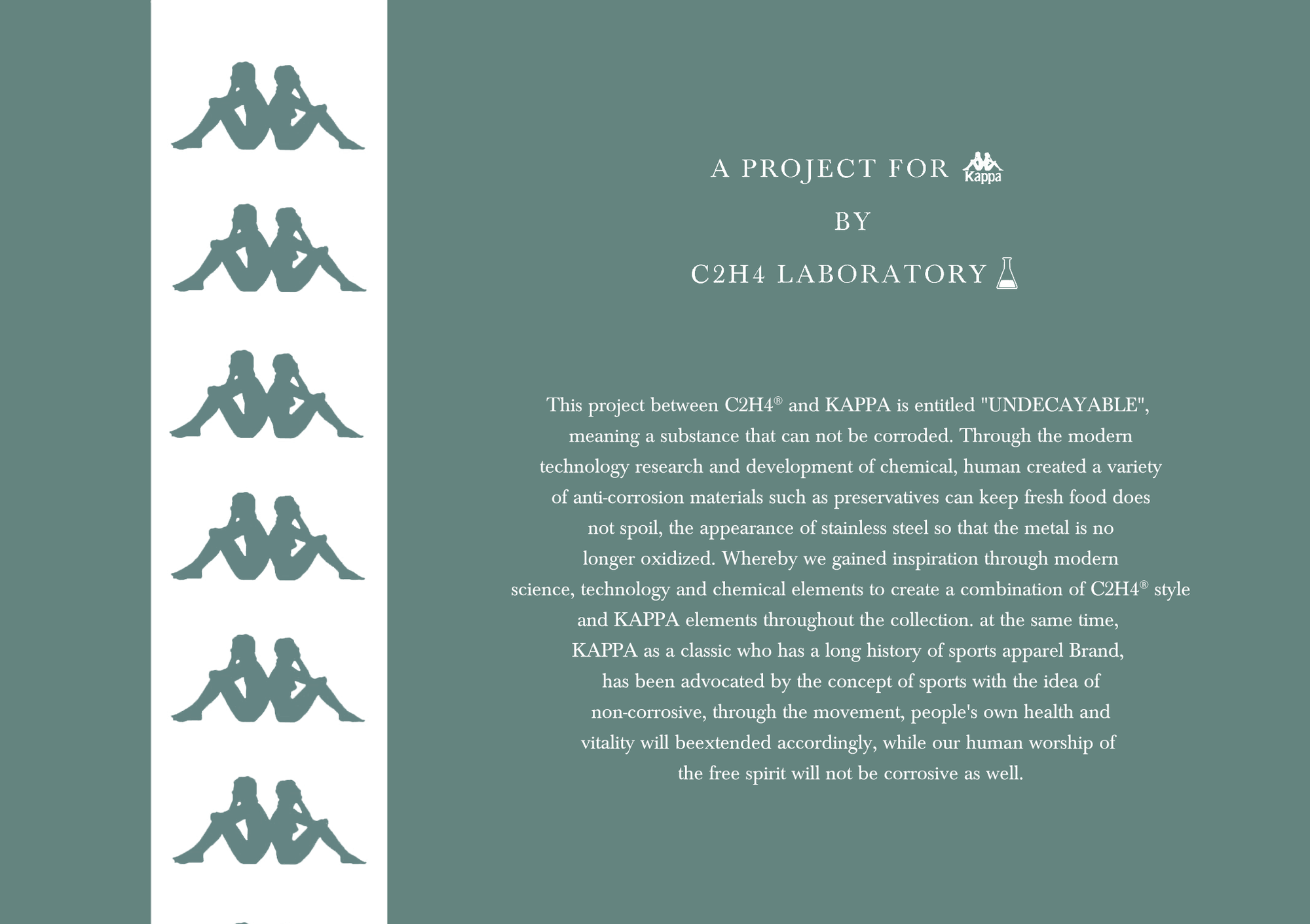 C2H4® x KAPPA® "UNDECAYABLE" PROJECT